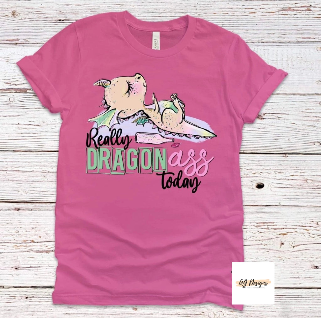 Really Dragon Ass Today - Wine