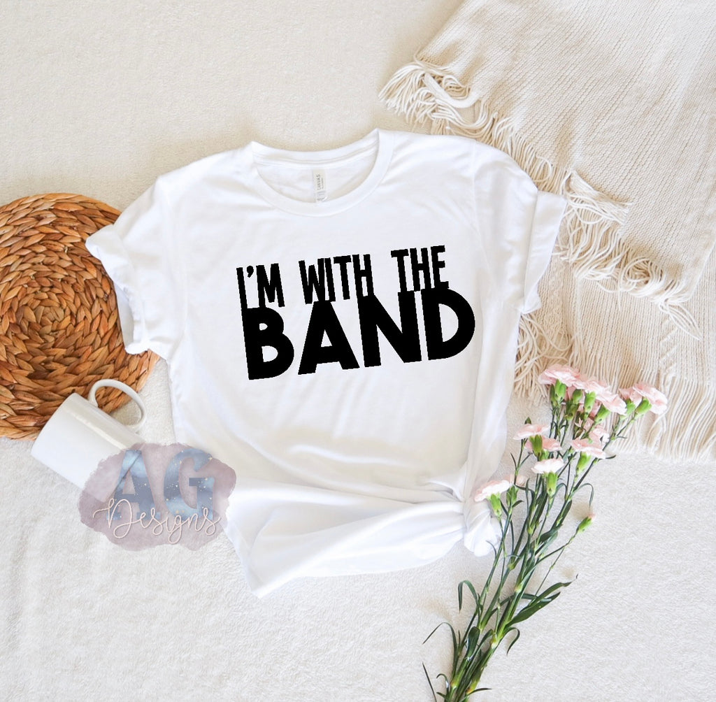 I’m with the band